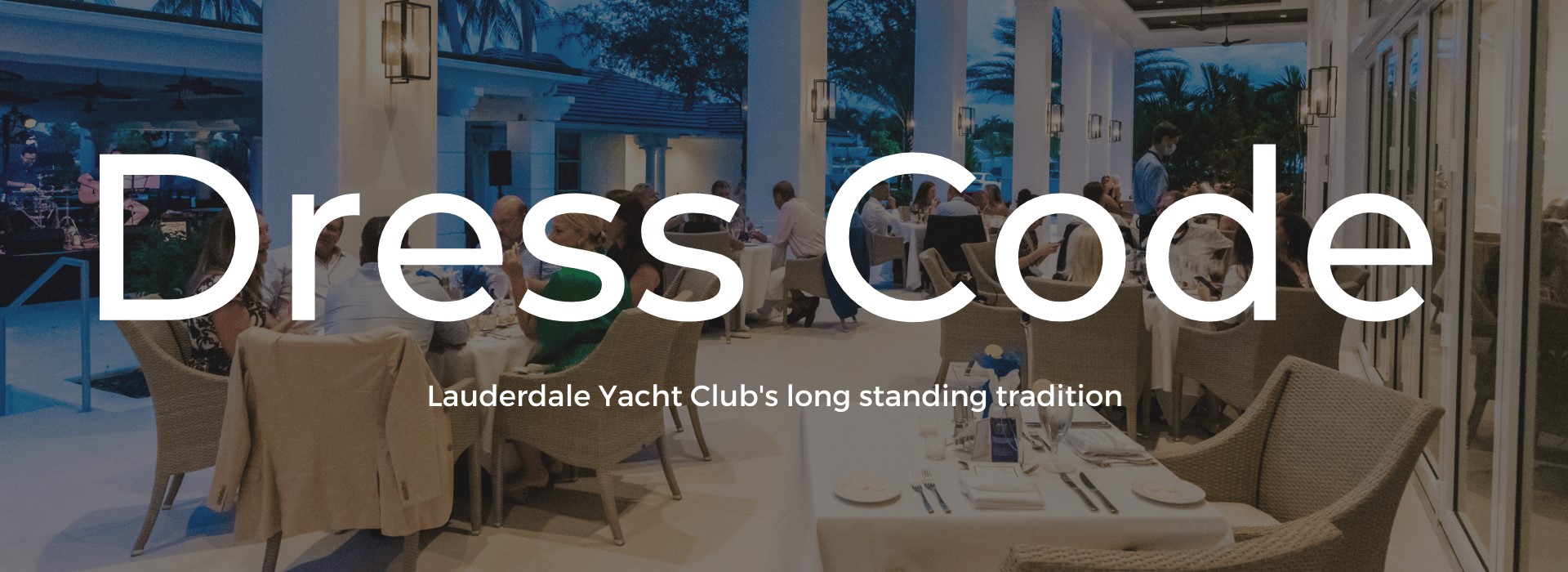 lauderdale yacht club dress code